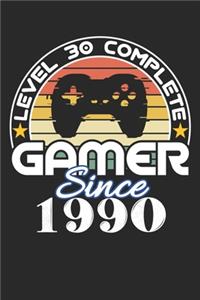 Level 30 complete Gamer since 1990