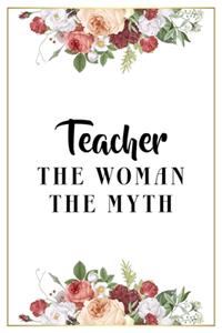 Teacher The Woman The Myth