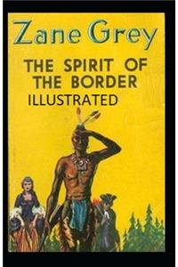 The Spirit of the Border Illustrated