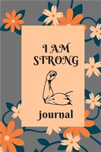 I Am Strong Journal