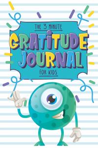 The 3 Minute Gratitude Journal For Kids
