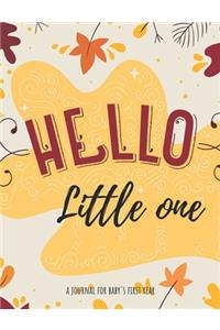 Hello Little One