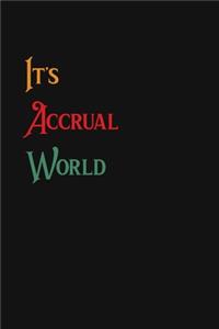 It's Accrual World