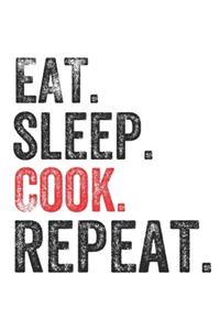 Eat Sleep Cook Repeat Sports Notebook Gift