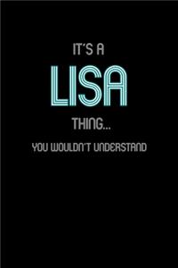 It's A Lisa Thing, You Wouldn't Understand