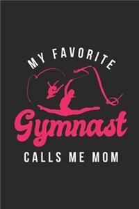 My Favorite Gymnast Calls Me Mom