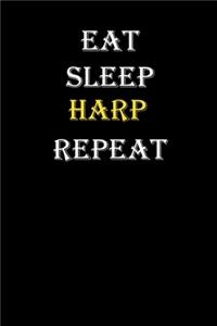 Eat, Sleep, Harp, Repeat Journal