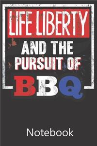 Life Liberty and The Pursuit of BBQ