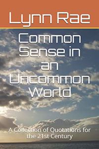Common Sense in an Uncommon World