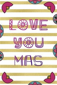 Love You Mas