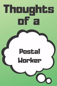 Thoughts of a Postal Worker