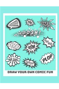 Draw Your Own Comic Fun