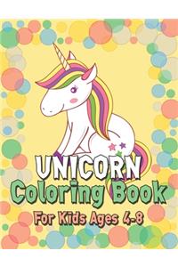 Unicorn Coloring Book for Kids Ages 4-8: Beautiful Unique Unicorns Coloring Book Will Be Interesting for Boys Girls Toddlers