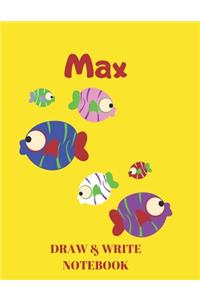 Max Draw & Write Notebook