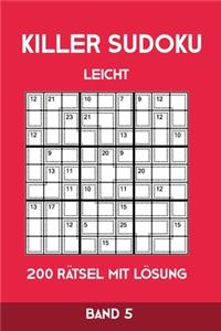 Killer Sudoku Leicht 200 Rätsel Mit Lösung Band 5