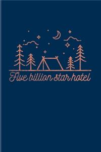Five Billion Star Hotel