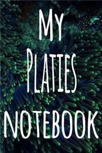 My Platies Notebook