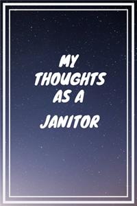 My thoughts as a Janitor