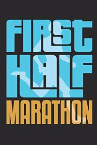 First Half Marathon