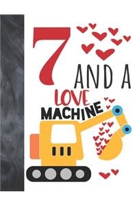 7 And A Love Machine