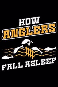 How Anglers Fall Asleep