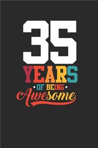 35 Years Of Being Awesome