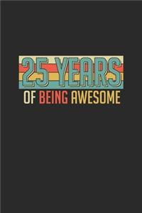 25 Years Of Being Awesome