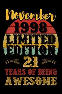 November 1998 Limited Edition 21 Years Of Being Awesome