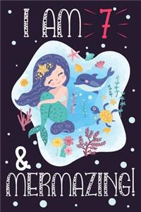 Mermaid Notebook I am 7 & Mermazing
