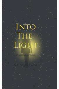 Into the Light