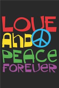 Love And Peace Forever