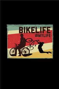 Bikelife mylife