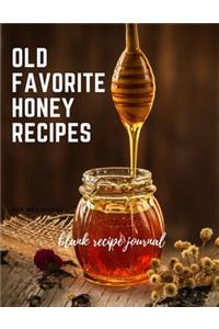 Old Favorite Honey Recipes