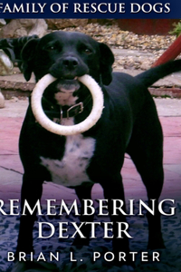 Remembering Dexter