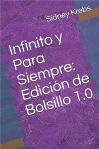 Infinito y Para Siempre