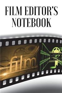 Film Editor's Notebook