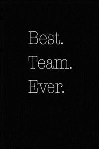 Best. Team. Ever.