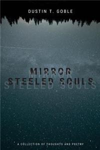 Mirror Steeled Souls