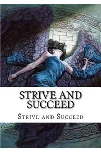 Strive and Succeed