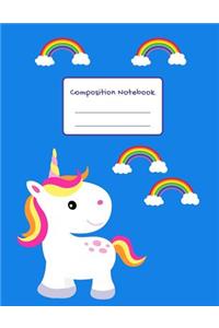 Rainbows and Unicorns School Composition Notebook Wide Ruled