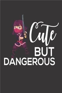 Cute But Dangerous