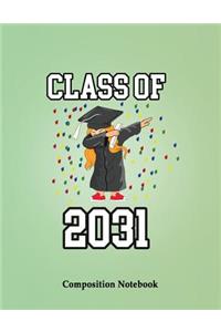 Class Of 2031 Composition Notebook