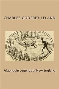 Algonquin Legends of New England