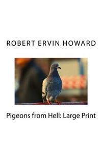 Pigeons from Hell