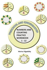 Preschool and Kindergarten Numbers and Counting Practice Workbook 1-12
