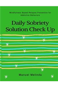 Daily Sobriety Solution Check Up