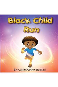 Black Child Run