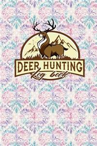 Deer Hunting Log Book