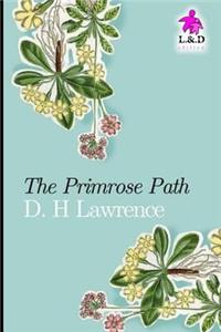 The Primrose Path