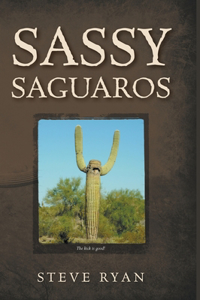 Sassy Saguaros